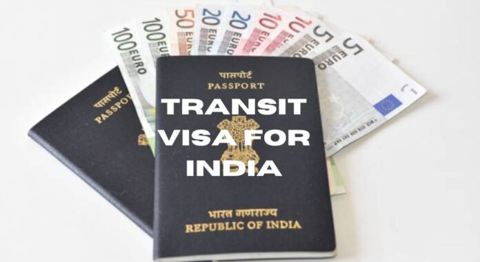 Transit Visa for India